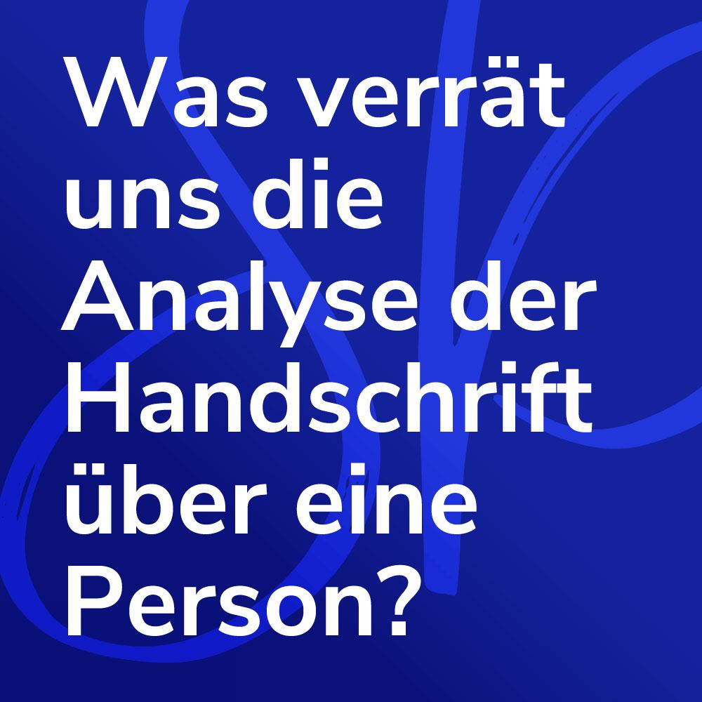 graphologie in der Anwendung: was verraet handschrift?